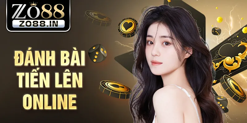 Đánh bài Tiến Lên online